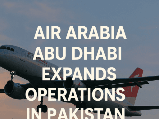 Air Arabia Abu Dhabi Expands Pakistan Operations