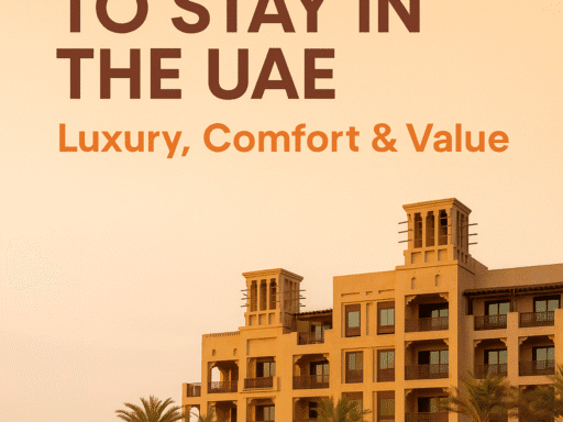 Hotels to Stay in the UAE
