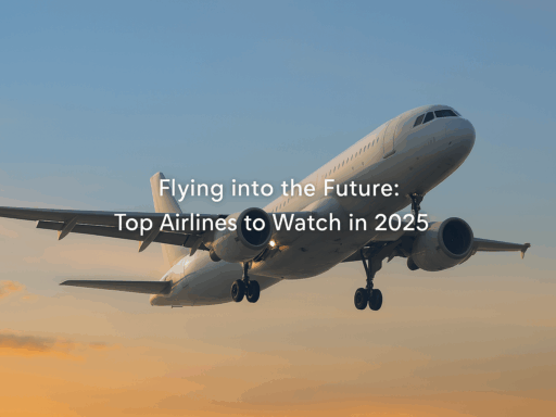 Top Airlines to Watch in 2025