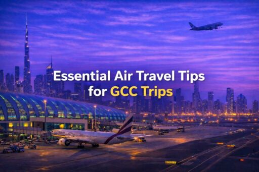 Essential Air Travel Tips for GCC Trips