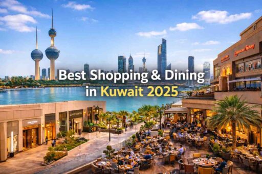 Best Shopping & Dining in Kuwait 2025