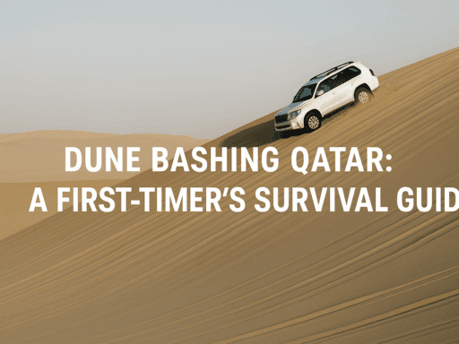 Dune Bashing Qatar: A First-Timer’s Survival Guide