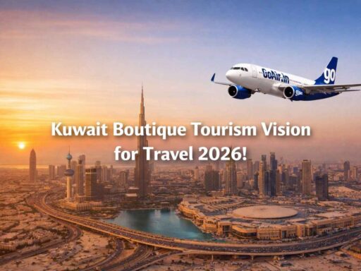Kuwait Boutique Tourism Vision for Travel 2026!