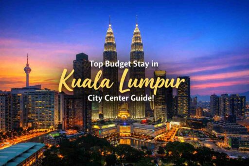 Top Budget Stay in Kuala Lumpur City Center Guide!