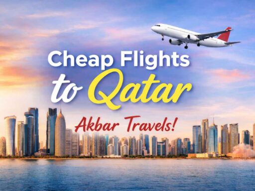 Cheap Flights to Qatar - Akbar Travels!