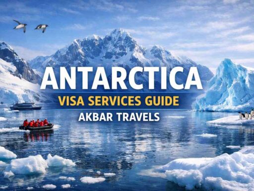 Antarctica Visa Services Guide - Akbar Travels