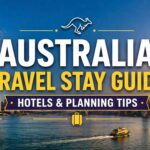 Australia Travel Stay Guide: Hotels & Planning Tips