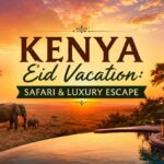 Kenya Eid Vacation: Safari & Luxury Escape